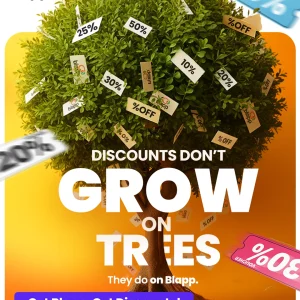A promotional ad for the "Blapp" app with a bright yellow background, featuring a stylized green tree with various percentage discount tags (e.g., 10%, 25%, 50%) hanging from its leaves. The text reads: "DISCOUNTS DON'T GROW ON TREES. They do on Blapp. Get Blapp, Get Discounts!"